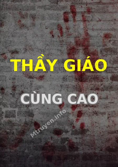 Thầy Giáo Cùng Cao