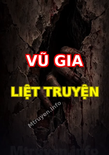 Vũ Gia Liệt Truyện