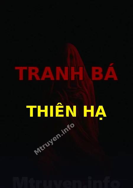 Tranh Bá Thiên Hạ