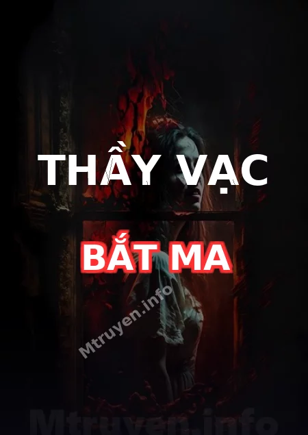 Thầy Vạc Bắt Ma