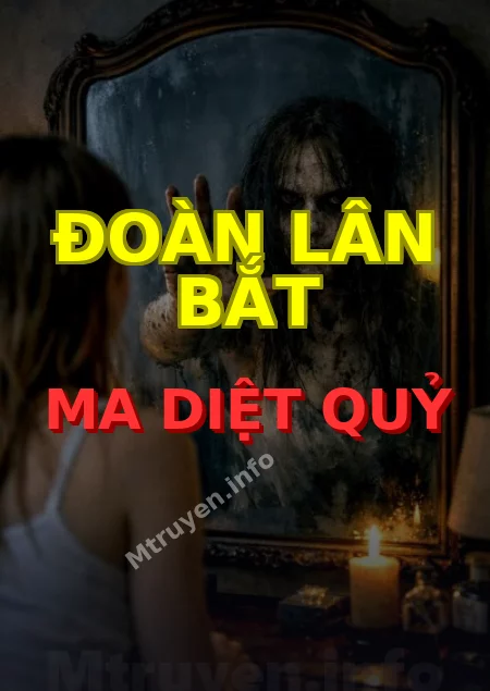 Đoàn Lân Bắt Ma Diệt Quỷ