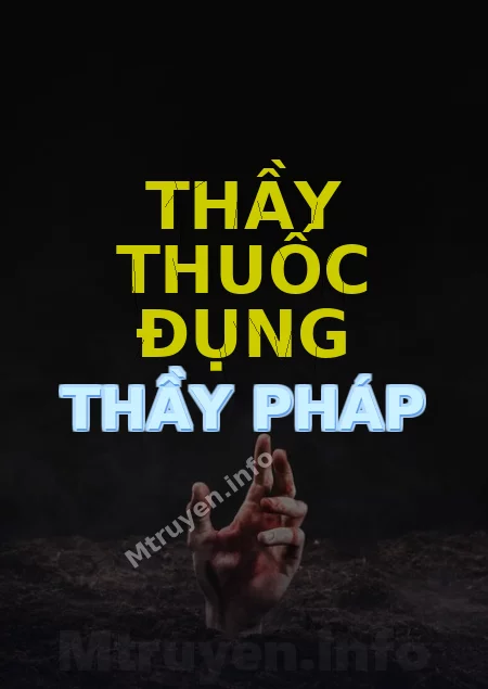 Thầy Thuốc Đụng Thầy Pháp