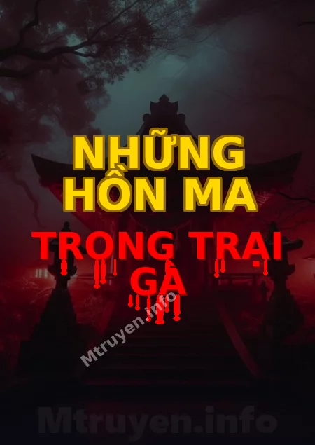 Những Hồn Ma Trong Trại Gà