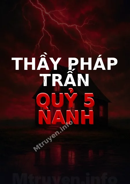 Thầy Pháp Trấn Quỷ 5 Nanh