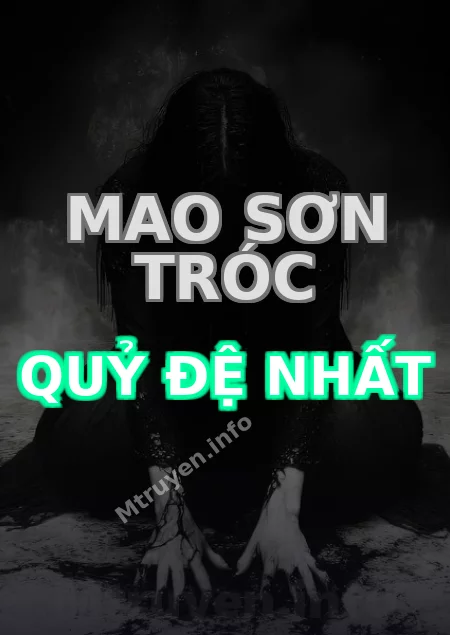 Mao Sơn Tróc Quỷ Đệ Nhất