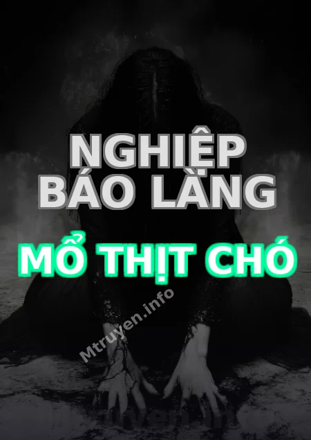 Nghiệp Báo Làng Mổ Thịt Chó