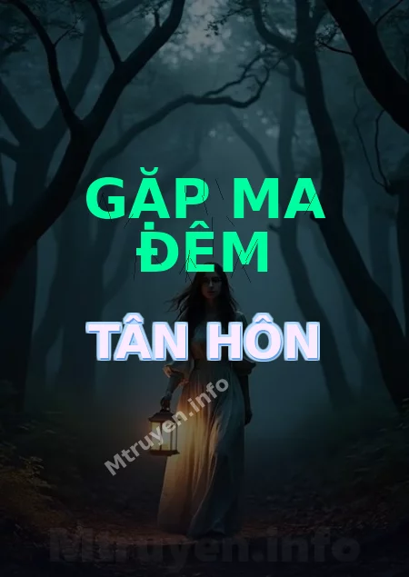 Gặp Ma Đêm Tân Hôn