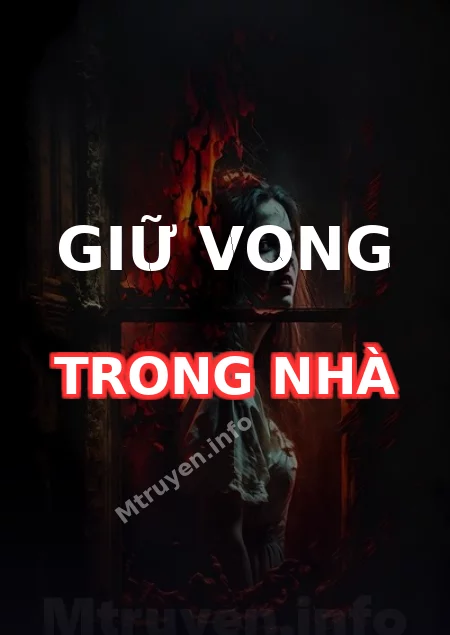 Giữ Vong Trong Nhà