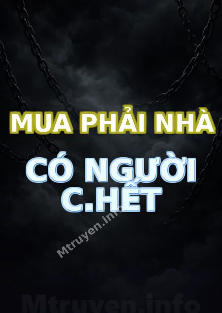 Mua Phải Nhà Có Người C.hết