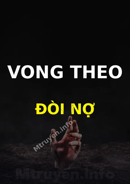 Vong Theo Đòi Nợ