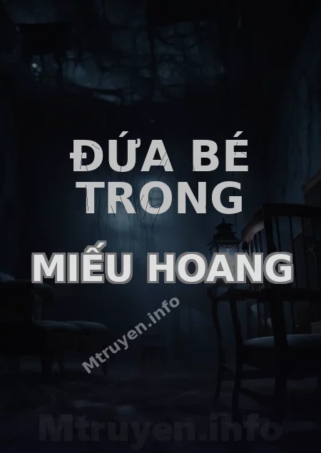 Đứa Bé Trong Miếu Hoang