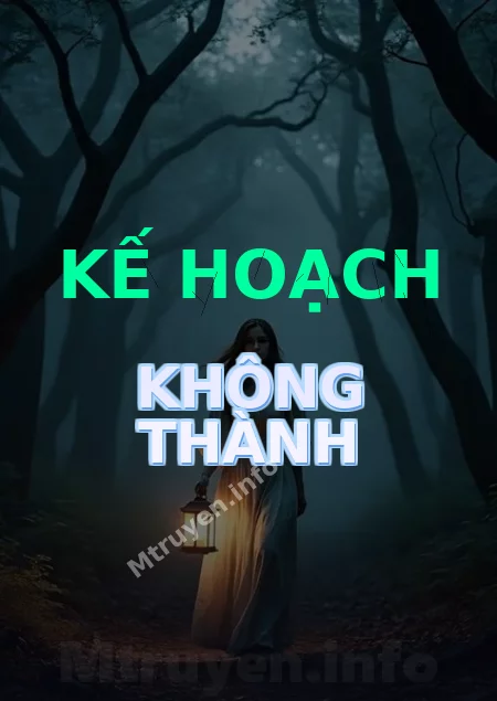Kế Hoạch Không Thành