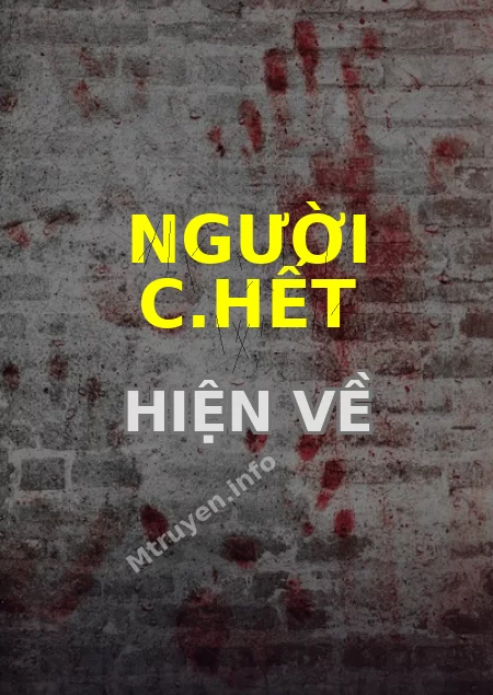 Người C.hết Hiện Về