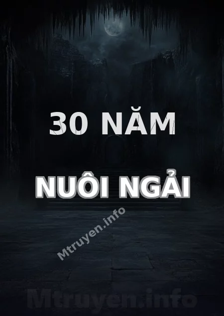 30 Năm Nuôi Ngải