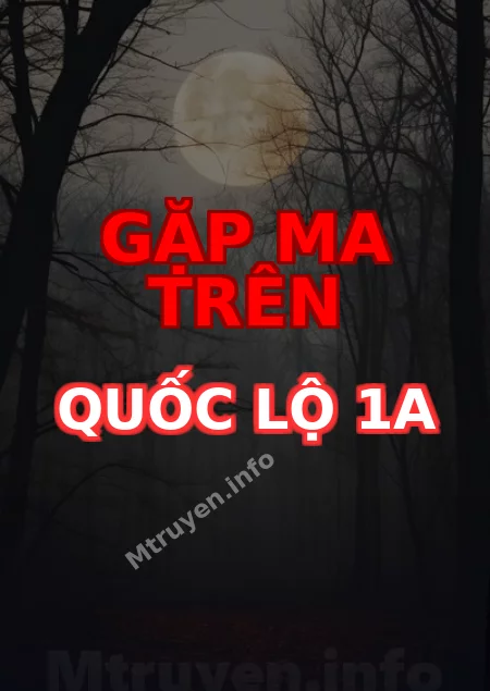 Gặp Ma Trên Quốc Lộ 1a