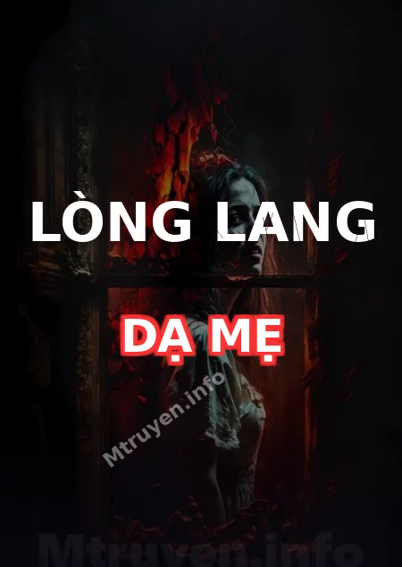 Lòng Lang Dạ Mẹ