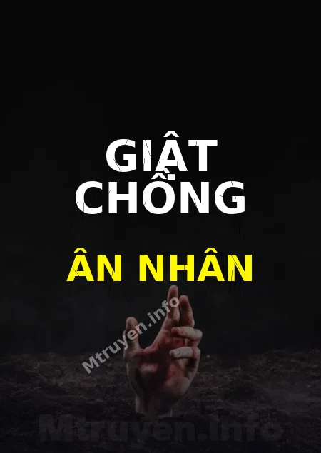 Giật Chồng Ân Nhân