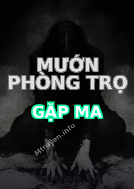 Mướn Phòng Trọ Gặp Ma