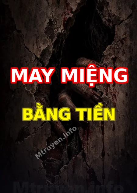 May Miệng Bằng Tiền