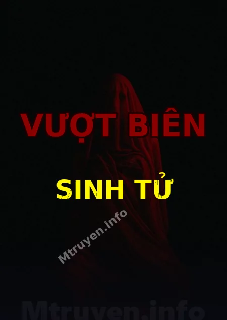 Vượt Biên Sinh Tử