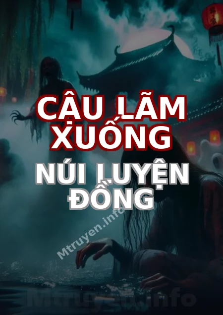 Cậu Lãm Xuống Núi Luyện Đồng