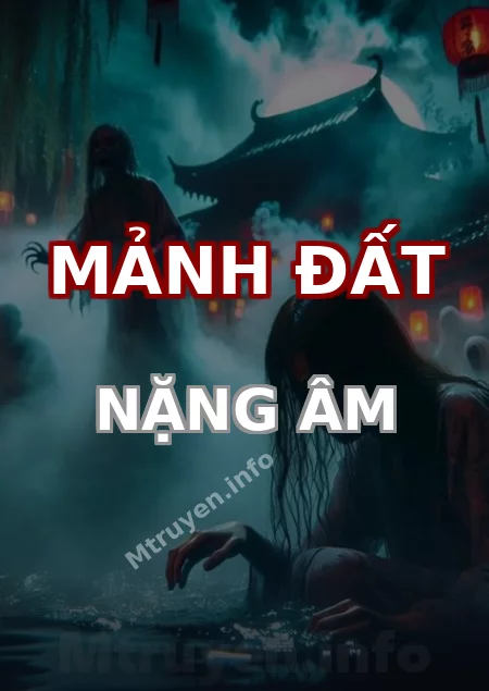 Mảnh Đất Nặng Âm