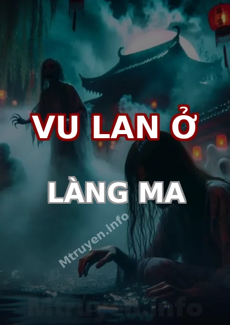 Vu Lan Ở Làng Ma