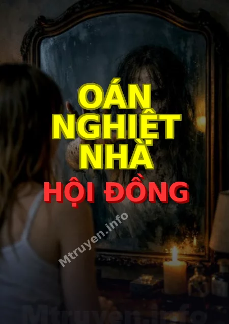 Oán Nghiệt Nhà Hội Đồng