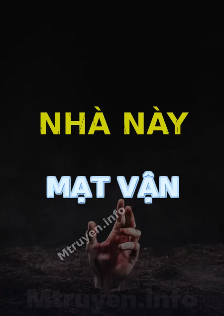 Nhà Này Mạt Vận