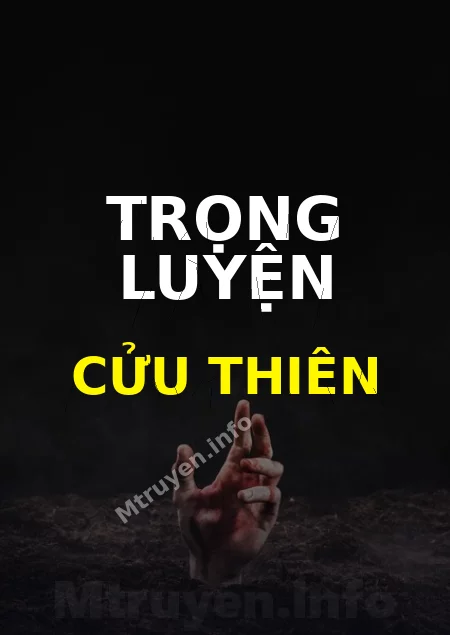 Trọng Luyện Cửu Thiên