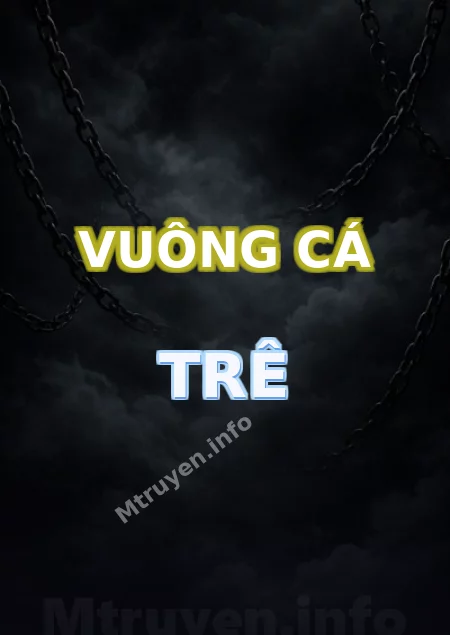 Vuông Cá Trê