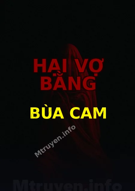 Hại Vợ Bằng Bùa Cam