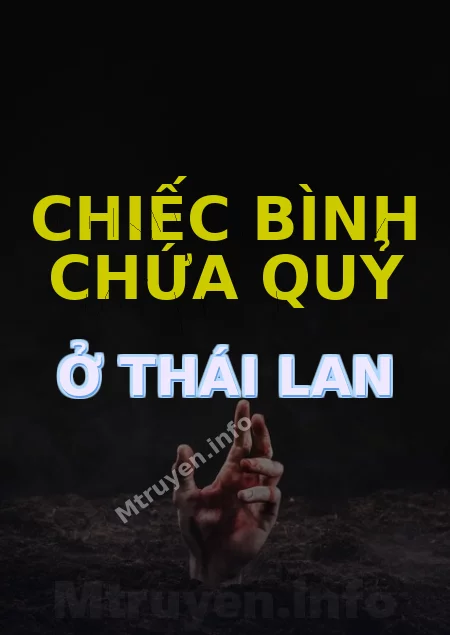 Chiếc Bình Chứa Quỷ Ở Thái Lan