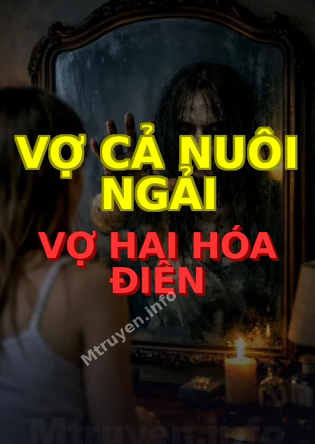 Vợ Cả Nuôi Ngải Vợ Hai Hóa Điên