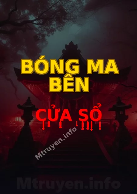 Bóng ma bên cửa sổ