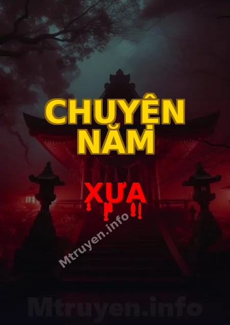 Chuyện năm xưa