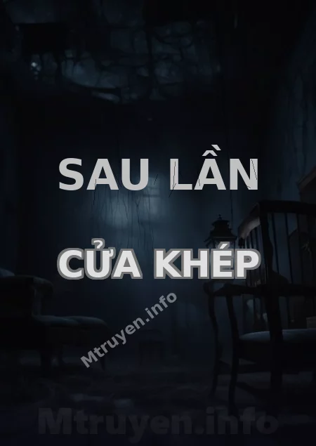 Sau lần cửa khép