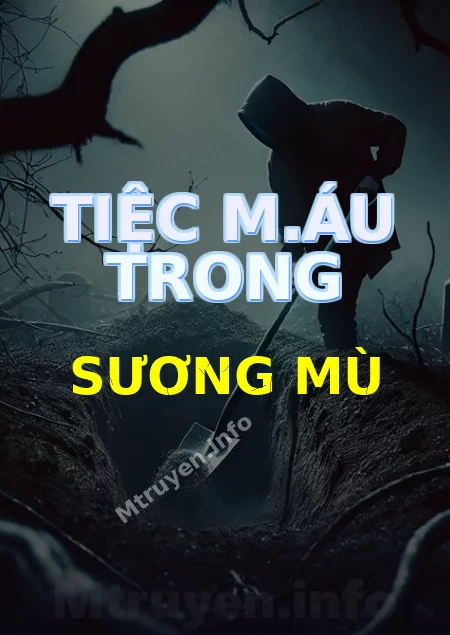 Tiệc M.áu Trong Sương Mù