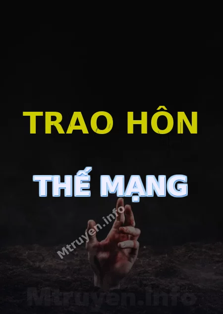 Trao Hôn Thế Mạng