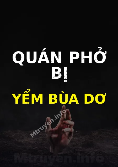Quán Phở Bị Yểm Bùa Dơ