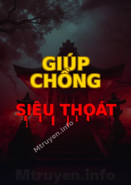 Giúp Chồng Siêu Thoát