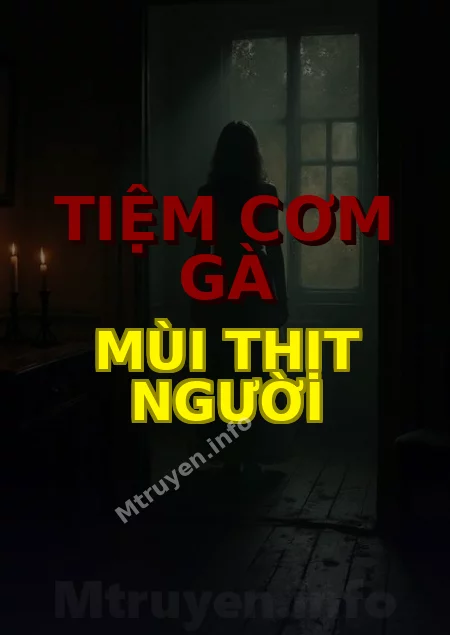 Tiệm Cơm Gà Mùi Thịt Người