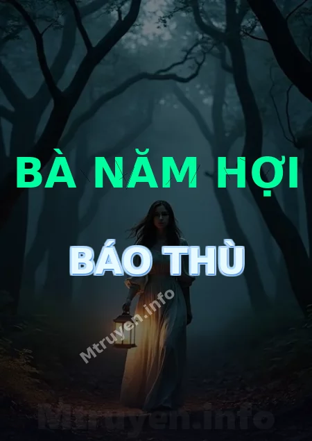 Bà Năm Hợi Báo Thù