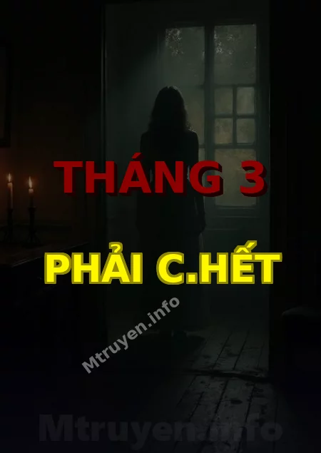 Tháng 3 Phải C.hết