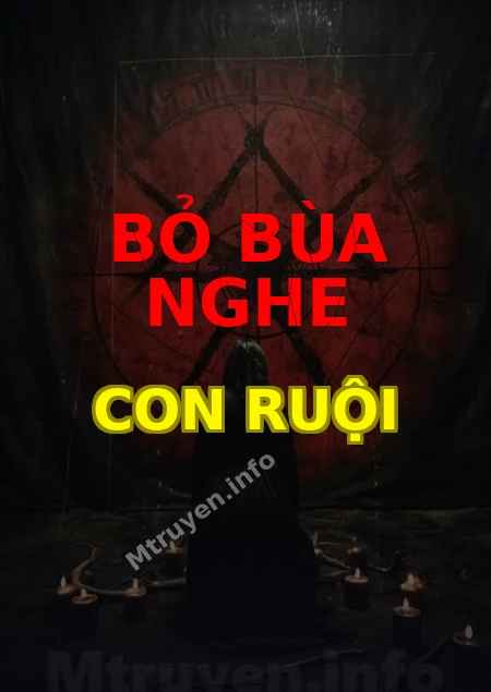 Bỏ Bùa Nghe Con Ruội