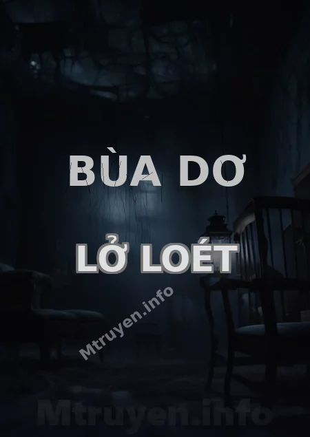 Bùa Dơ Lở Loét