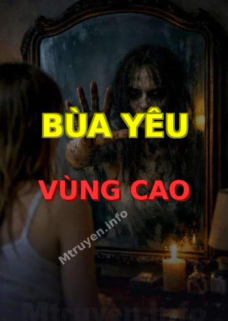 Bùa Yêu Vùng Cao