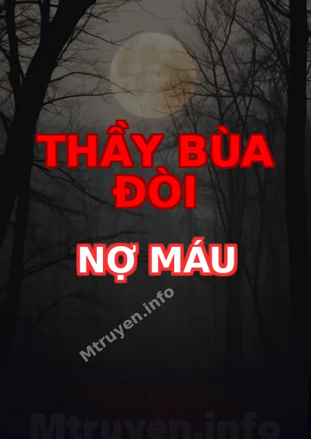 Thầy Bùa Đòi Nợ Máu