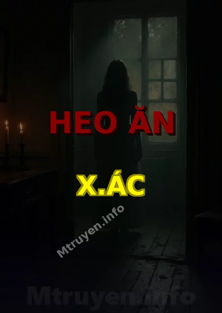 Heo Ăn X.ác