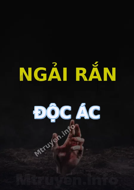 Ngải Rắn Độc Ác